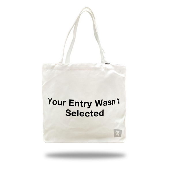 Tote Bag Your Entry Wasn't Selected